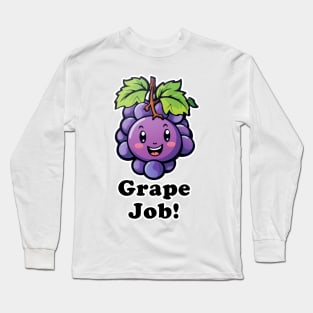 Grape Job! Long Sleeve T-Shirt